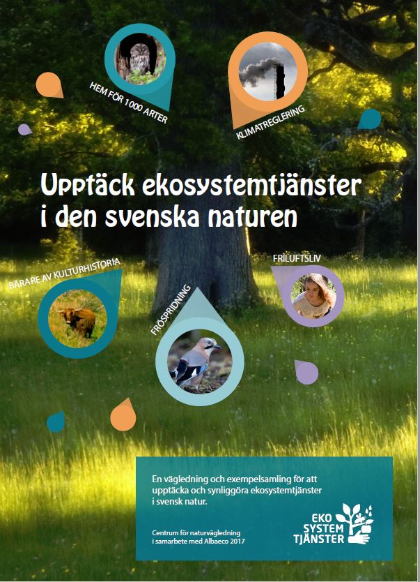 Upptäck ekosystemtjänster i Svenska naturen